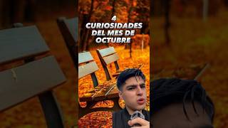 4 CURIOSITIES FROM THE MONTH OF OCTOBER 🎃 #viral #curiosities #mexico #october