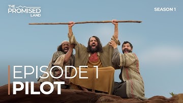 EPISODE 1 | PILOT | The Promised Land Series