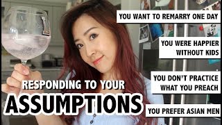 Responding To Your Assumptions About Me | Part 2 🔥