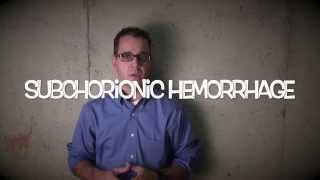 subchorionic hemorrhage - patient education video
