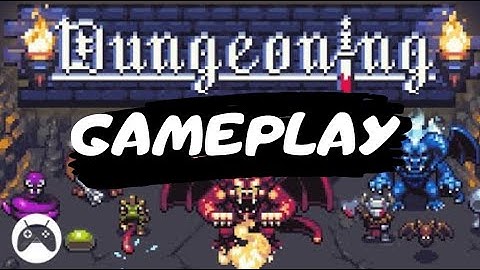 Dungeoning Idle Dungeon Crawler (Early Access) Android Gameplay