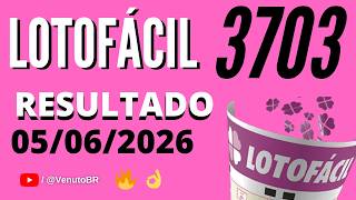 🍀 RESULTADO LOTOFÁCIL 3703 HOJE (05/06/2026) | Sorteio Concurso 3703