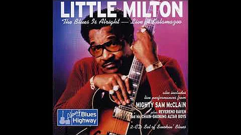 Little Milton, Mighty Sam McClain, Reverend Raven ...