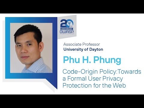 Temporal: Code-Origin Policy: Towards a Formal User Privacy Protection for the Web - Phu H. Phung