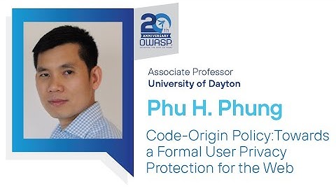 Temporal: Code-Origin Policy: Towards a Formal User Privacy Protection for the Web - Phu H. Phung