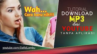 DOWNLOAD MP3 DARI YOUTUBE TANPA APLIKASI