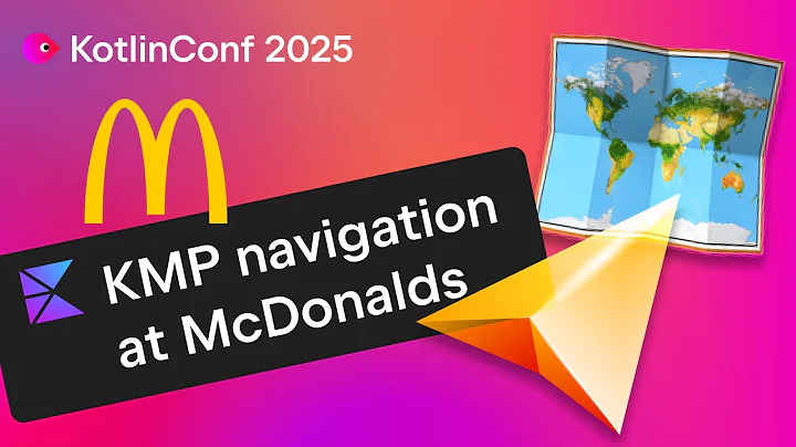 Leveraging KMP for navigation in the McDonalds App | Cas van Luijtelaar and  Anthony Bassey