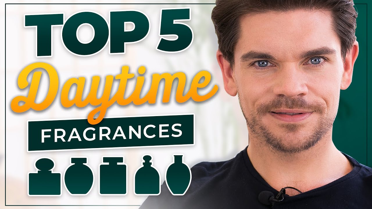 Top 5 DAYTIME Fragrances For Men | 2019