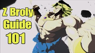 Z Broly Guide 101 (Slightly Outdated But Still Useful Overall)