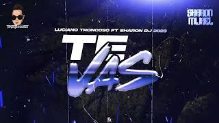 TE VAS - OZUNA - Sharon Dj feat Dj Luciano Troncoso (#guaracha #aleteo #tendencia)