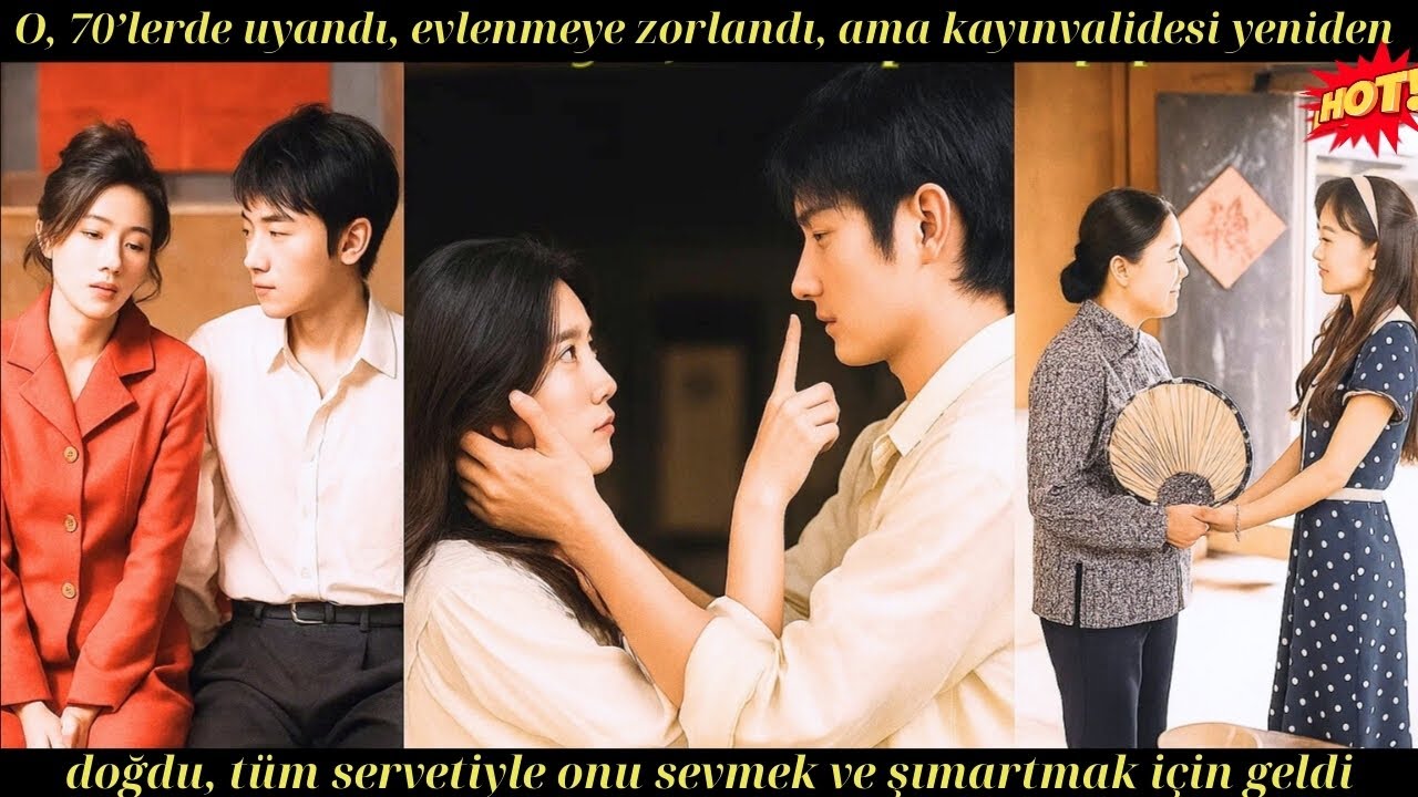 O, 70’lerde uyandı, evlenmeye zorlandı, ama kayınvalidesi yeniden doğdu, tüm servetiyle onu sevmek