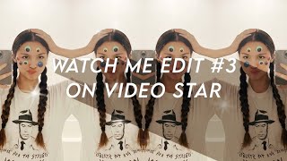 watch me edit (3) an aesthetic edit | video star screenshot 2