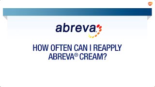 How Often to Apply Abreva® | Abreva® FAQ