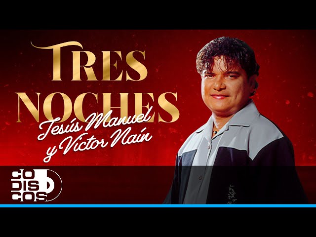 Jesús Manuel Estrada - Tres noches