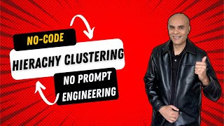 Celebrity How to do HIERARCHICAL CLUSTERING with NO-CODE and NO PROMPT ENGINEERING Net Worth