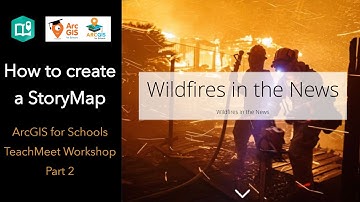 How to Create a Story Map in ArcGIS for Schools - Workshop Part 2