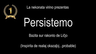 Persistemo: part I. Esperanto (Stop Motion Animation). Festival Winner.