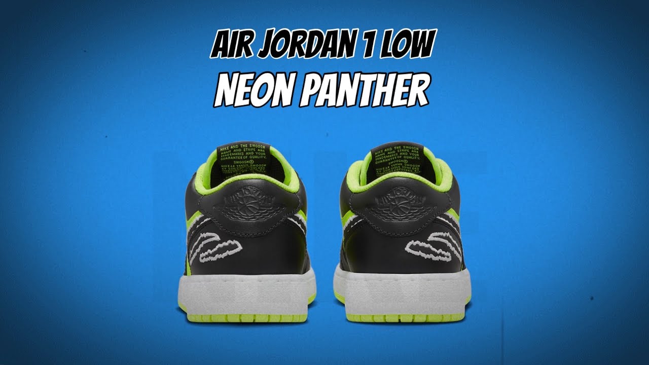Air Jordan 1 Low Neon Panther - YouTube