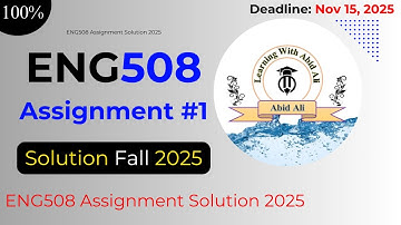 ENG508 Assignment Solution 2025  | ENG508 Assignment 1 | #ENG508 #Assignment #1