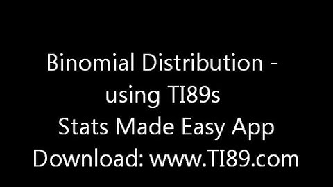 Binomial Distribution on the TI89