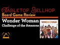 Wonder Woman: Challenge of the s Board Game Review - Geeky