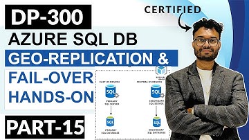 DP-300 : Geo Replication & Managing Failover for Azure SQL Database Hands-on Project - Part 15