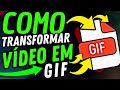 Como Transformar Video em GIF