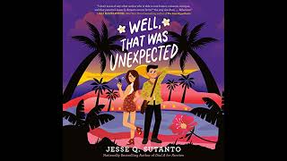 Well, That Was Unexpected Audiobook by Jesse Q. Sutanto