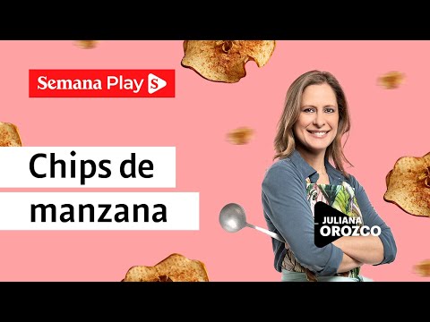 Receta de chips de manzana: un snack saludable | Juliana Orozco