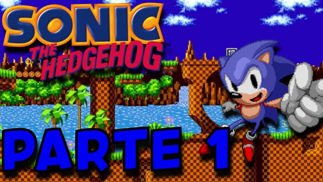 SONIC 1/SONIC FOREVER/PARTE 1 LINK: