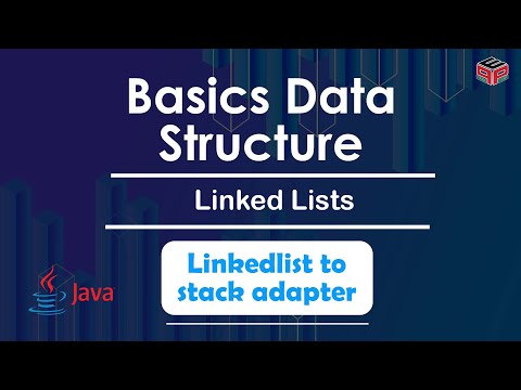 Linkedlist to stack adapter  | Linked Lists | In English | Java | Video_12