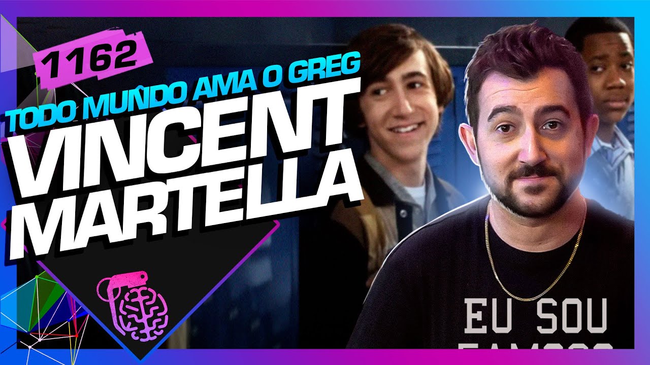 [PT-BR] VINCENT MARTELLA (GREG – TODO MUNDO ODEIA O CHRIS)- Inteligência Ltda. Podcast #1162