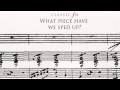 Which piece of clasical music have we sped up?