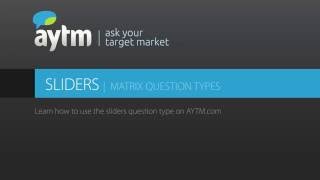 How to create an answer scale – Sliders | AYTM Market Research