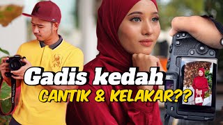 Awek Kedah memang cantik \u0026 kelakar ke?