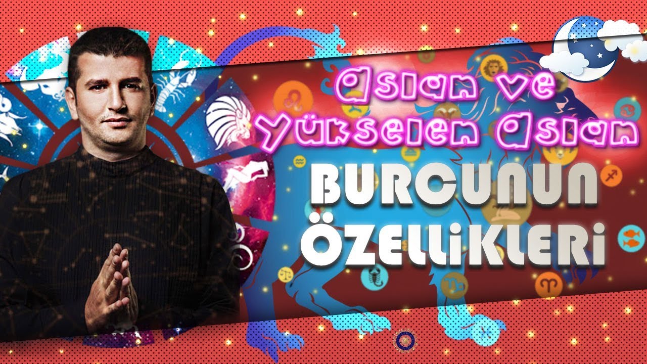Yükselen Aslan Burcu Özellikleri Yükselen Aslan Burcu Özellikleri
