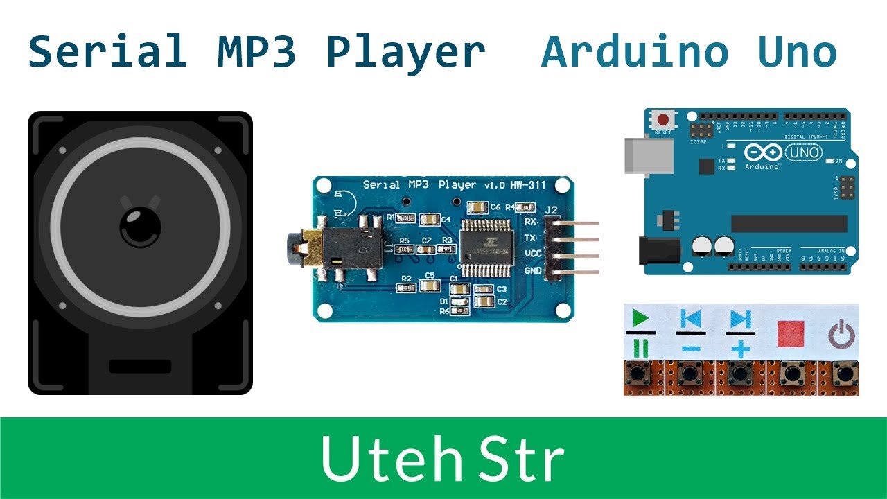 New Update Arduino + MP3 Player Module | Serial MP3 Player Module YX5300 / AA19HFA440-94 with Arduino Uno