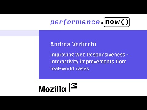 Thumbnail for Improving Web Responsiveness - Andrea Verlicchi - performance.sync 2025 - by Web Conferences Amsterdam