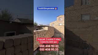 Tecili Elimyandıda 3 Sot Kupçalı 2 Otaq 36,500 Azn