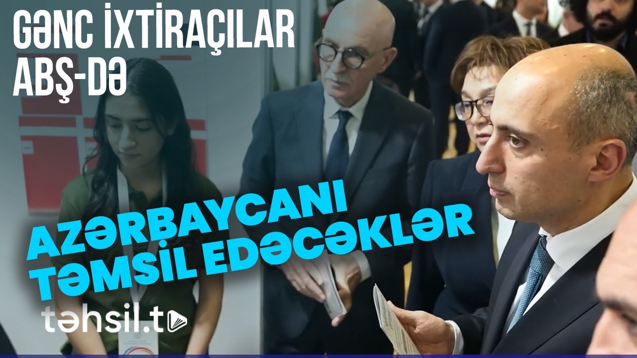 760 layihə, 152 finalçı | Azərbaycanın gələcək alimləri səhnədə