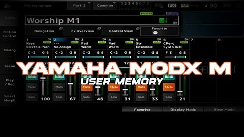 How To Properly use The Yamaha MODX M Library and User Memory