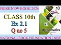 Fbise 10 Class Maths Ex 2.1 Q 5 || NBF New Math 2025 ex 2.1 Q 5