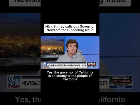 Nick Shirley Calls Out Gavin Newsom