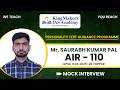 Mr. SAURABH KUMAR PAL | AIR - 110 UPSC IFoS 2025 - 26 |  PTGP 2025-26 | KingMakers IAS Academy