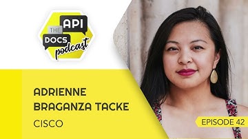 API The Docs Podcast - Discussion with Adrienne Braganza Tacke