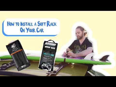 How To Install Surfboard Soft Rack on Your Car 