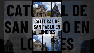 La Catedral de San Pablo en Londres  🎥🏰✨