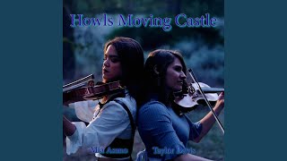 Merry Go Round of Life (Howls Moving Castle Violin Duet) - Mia Asano & Taylor Davis