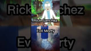 Rick Sanchez Vs Evil Morty