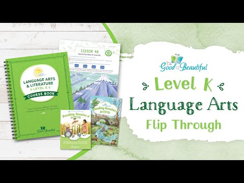 Level K Language Arts Flip Through | The Good and the Beautiful